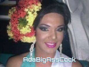 AdaBigAssCock