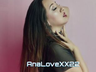 AnaLoveXX22