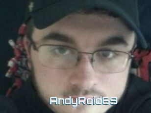 AndyRoid69