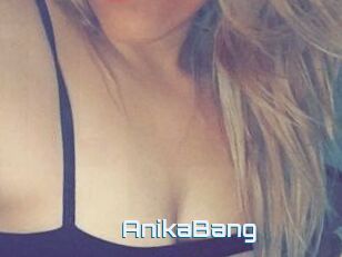 AnikaBang