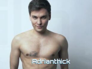 Adrianthick