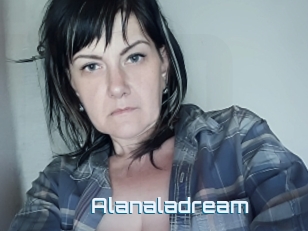 Alanaladream