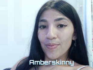 Amberskinny