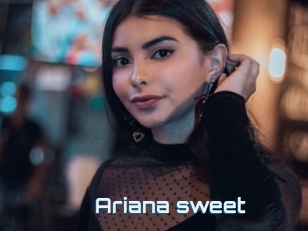 Ariana_sweet