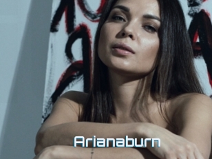 Arianaburn