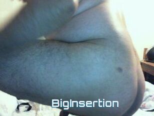 BigInsertion