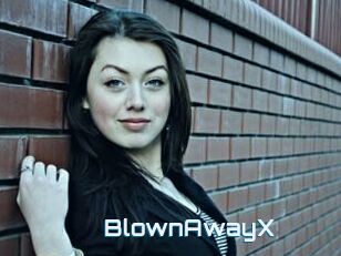 BlownAwayX