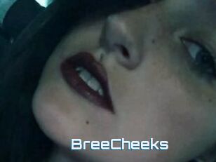 BreeCheeks