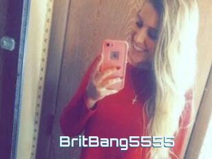 BritBang5555
