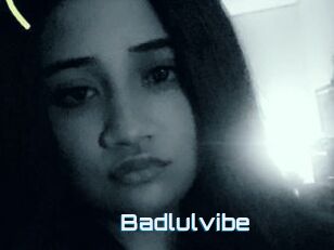 Badlulvibe