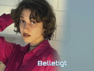 Belletigt