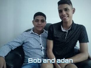 Bob_and_adan