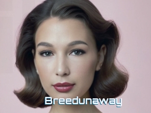 Breedunaway