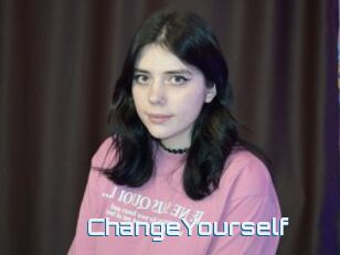 ChangeYourself