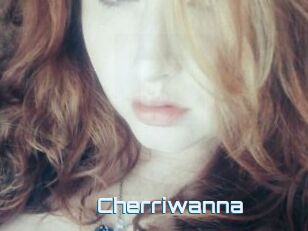 Cherriwanna
