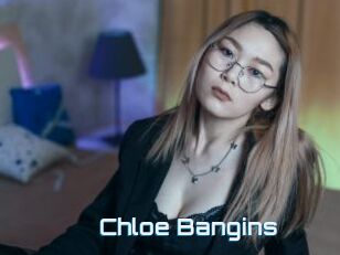 Chloe_Bangins