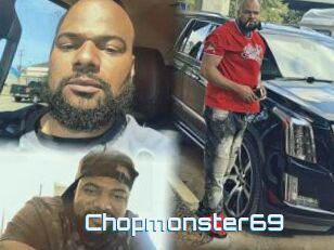 Chopmonster69