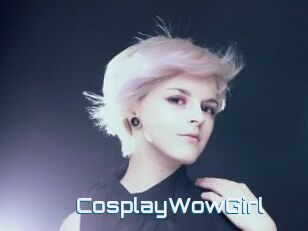 CosplayWowGirl