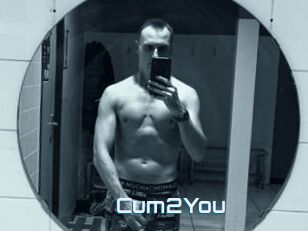 Cum2You