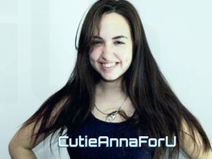 CutieAnnaForU