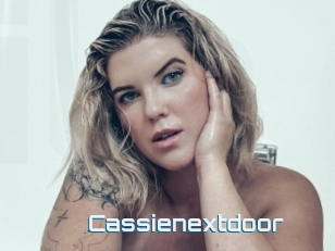 Cassienextdoor
