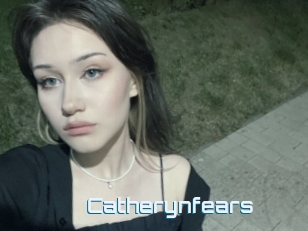 Catherynfears