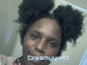 Creamyywet