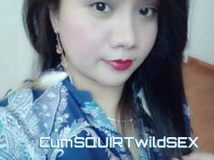 CumSQUIRTwildSEX