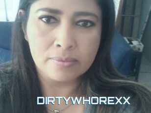 DIRTYWHOREXX