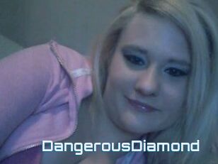 DangerousDiamond