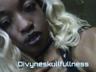 Divyneskullfullness