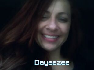 Dayeezee