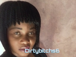 Dirtybitchs6