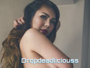 Dropdeadliciouss