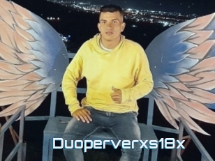 Duoperverxs18x