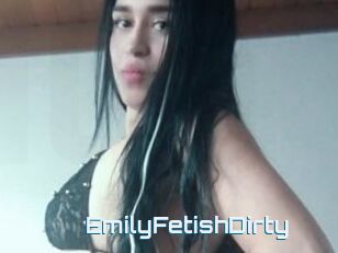 EmilyFetishDirty