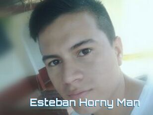 Esteban_Horny_Man