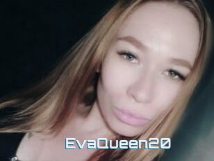 EvaQueen20