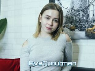 EvaTroutman