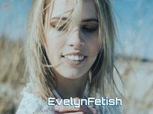 EvelynFetish