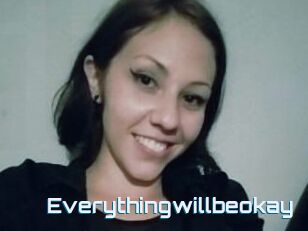 Everythingwillbeokay