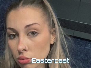 Eastercast