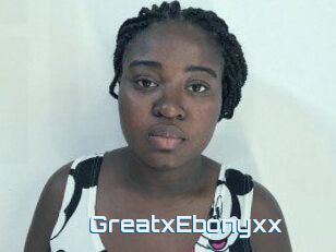 GreatxEbonyxx