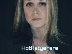 HotKatyahere