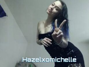 Hazelxomichelle