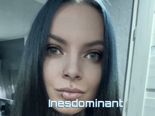 Inesdominant