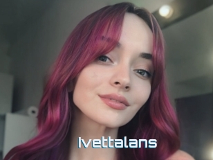 Ivettalans