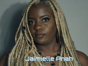 Jaimielle_Anah