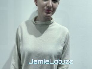 JamieLotuzz