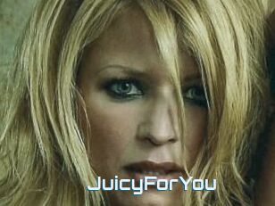 JuicyForYou